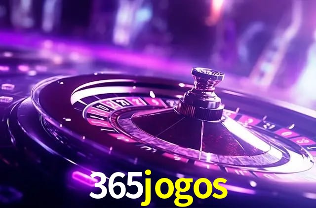 365jogos,365 jogos